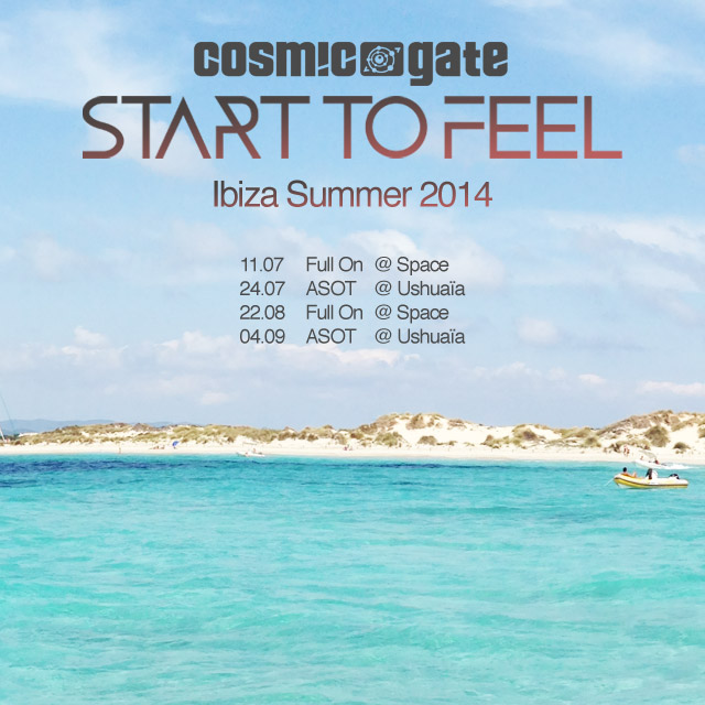 Cosmic Gate Start To Feel Ibiza Tour