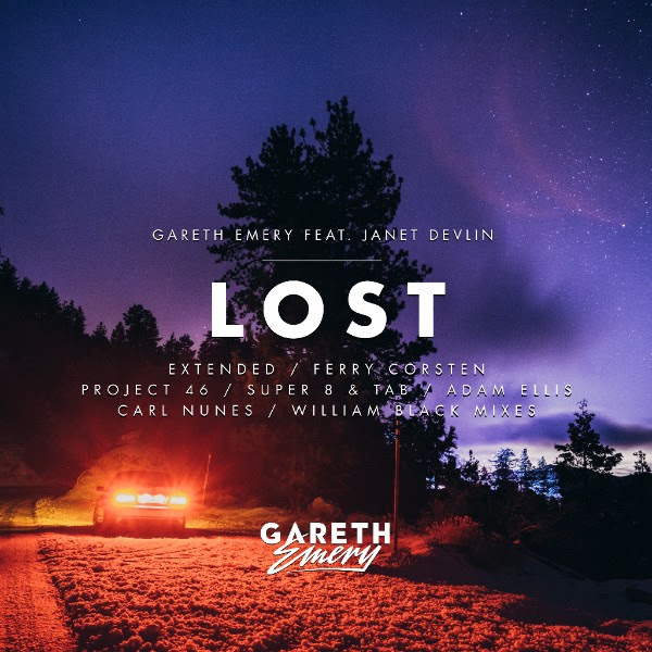 GARETH EMERY DROPS NEW SINGLE ‘LOST’ FEAT. JANET DEVLIN ONE WEEK AFTER MUSIC VIDEO PREMIERE