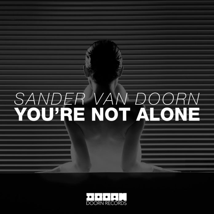 Sander van Doorn honors a classic - 'You're Not Alone'
