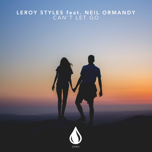 Leroy Styles drops beauty of a track feat. Neil Ormandy - 'Can't Let Go' (SOURCE)