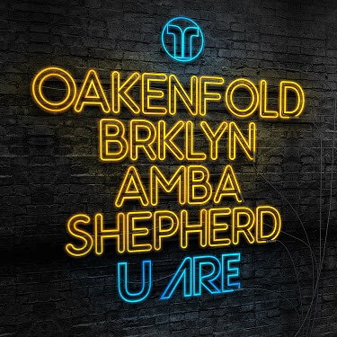 Paul Oakenfold unites with BRKLYN & Amba Shepherd for 'U ARE'