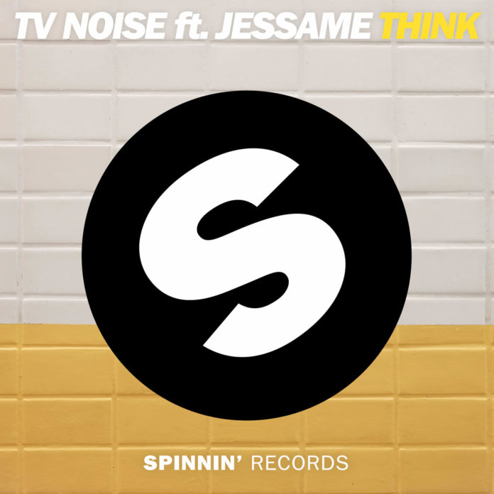 Tv Noise Feat Jessame Think T H E Music Essentials