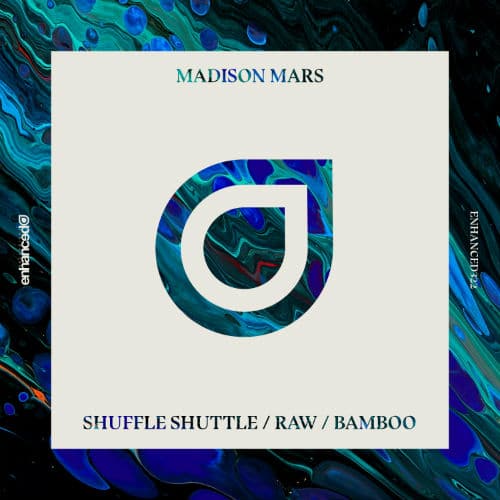 Madison Mars - Shuffle Shuttle / Raw / Bamboo EP - T.H.E - Music Essentials